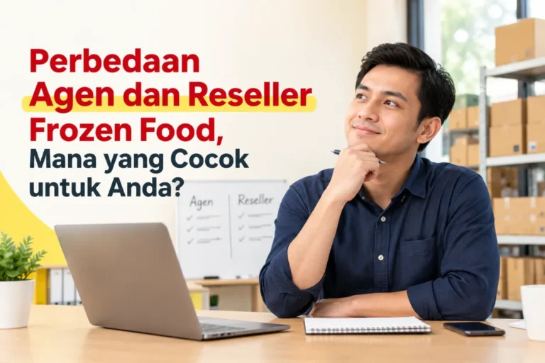 Perbedaan Agen dan Reseller Frozen Food